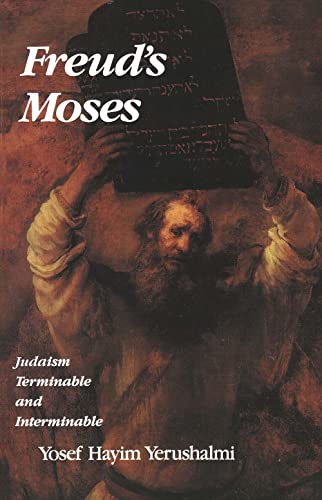 9780300057560: Freud's Moses: Judaism Terminable and Interminable (The Franz Rosenzweig Lecture Series)