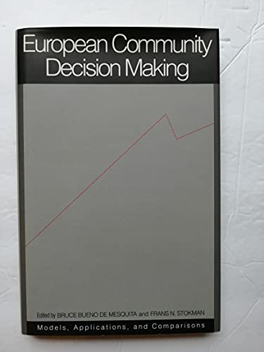 Beispielbild fr European community decision making : models , applications , and comparisons. zum Verkauf von Kloof Booksellers & Scientia Verlag