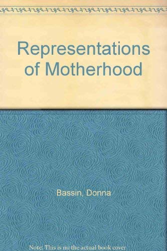 Imagen de archivo de Representations of Motherhood a la venta por BooksRun
