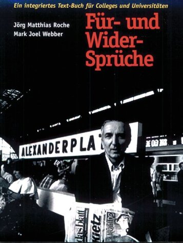 Stock image for Fur- und Wider-Spruche: Ein integriertes Text-Buch fur Colleges und Universitaten (Yale Language Series) for sale by Wonder Book
