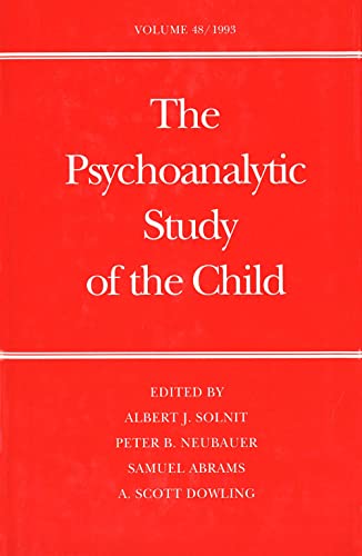 Beispielbild fr The Psychoanalytic Study of the Child: Volume 48 (The Psychoanalytic Study of the Child Series) zum Verkauf von Wonder Book