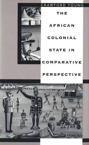 Stock image for The African Colonial State in Comparative Perspective for sale by Decluttr