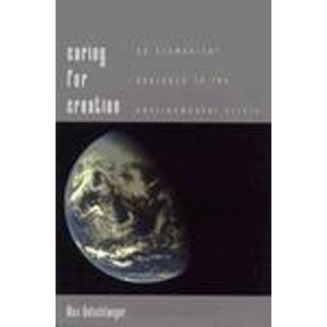 9780300058178: Caring for Creation: An Ecumenical Approach to the Environmental Crisis