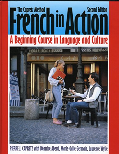 Stock image for French in Action: A Beginning Course in Language and Culture, Second Edition: Textbook for sale by ThriftBooks-Atlanta