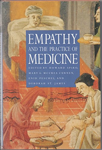 Stock image for Empathy & the Practice of Medicine: Beyond Pills and the Scalpel for sale by Anybook.com