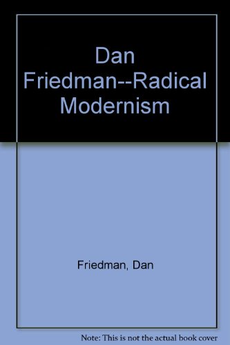 9780300058499: Dan Friedman--Radical Modernism