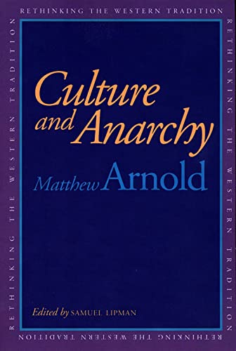 9780300058673: Culture and Anarchy (Rethinking the Western Tradition)