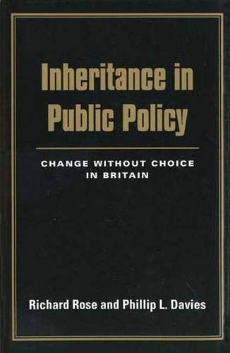 Imagen de archivo de Inheritance in Public Policy: Change Without Choice in Britain a la venta por Books From California