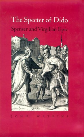 Stock image for The Specter of Dido: Spenser and Virgilian Epic for sale by HPB-Red