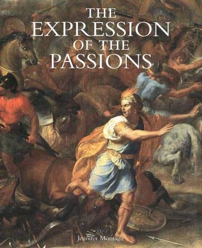 The Expression of the Passions: The Origin and Influence of Charles Le Brun's 'Conference Sur L'E...