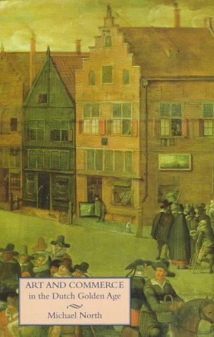 Art and Commerce in the Dutch Golden Age