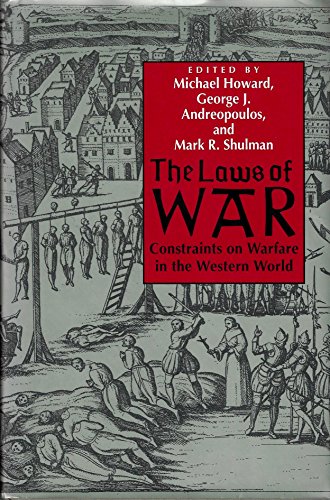 Beispielbild fr The Laws of War: Constraints on Warfare in the Western World zum Verkauf von Off The Shelf