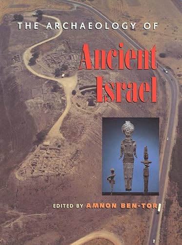 9780300059199: The Archaeology of Ancient Israel