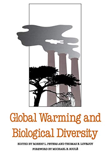 Imagen de archivo de Global Warming and Biological Diversity a la venta por ThriftBooks-Dallas
