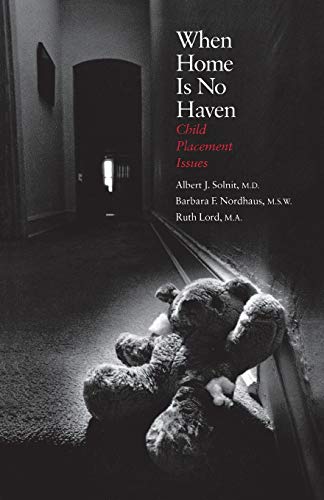 Imagen de archivo de When Home Is No Haven: Child Placement Issues a la venta por ThriftBooks-Dallas