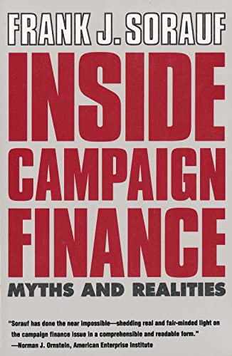 9780300059328: INSIDE CAMPAIGN FINANCE: Myths and Realities