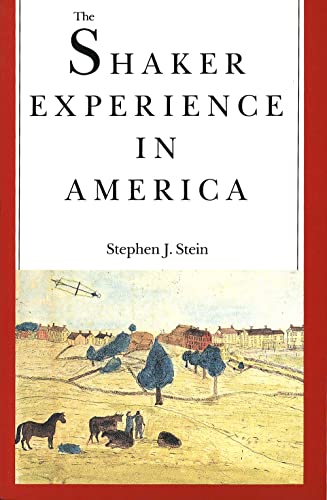 Beispielbild fr The Shaker Experience in America : A History of the United Society of Believers zum Verkauf von Better World Books