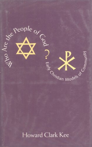 9780300059526: Who Are the People of God?: Early Christian Models of Community