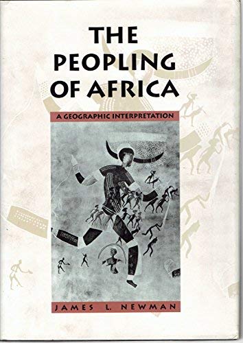 9780300060034: The Peopling of Africa: A Geographical Interpretation