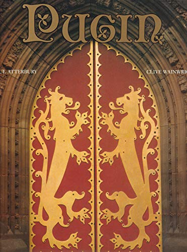 Imagen de archivo de Pugin: A Gothic Passion a la venta por ThriftBooks-Dallas