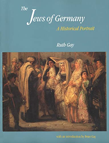 Stock image for The Jews of Germany: A Historical Portrait for sale by Wonder Book