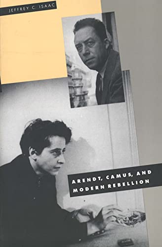 Imagen de archivo de Arendt, Camus, and Modern Rebellion a la venta por Goodwill of Colorado
