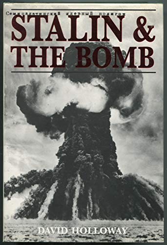 9780300060560: Stalin and the Bomb: The Soviet Union and Atomic Energy, 1939-1956