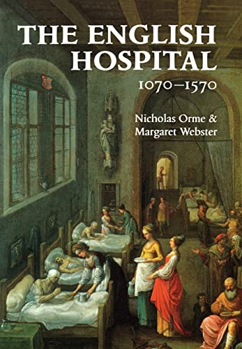 Beispielbild fr The English Hospital, 1070-1570 zum Verkauf von SecondSale