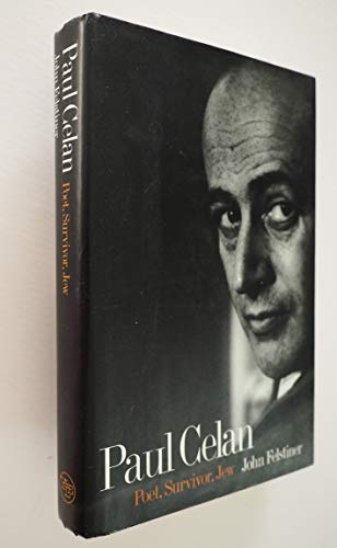 Stock image for Paul Celan: Poet, Survivor, Jew for sale by Midtown Scholar Bookstore