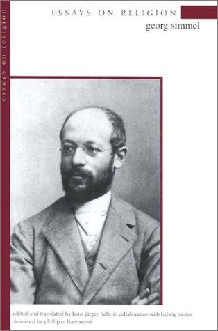 Essays on Religion (Monograph Series (Society for the Scientific Study of Religion), No. 10) (9780300061109) by Georg Simmel