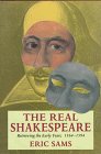 Beispielbild fr The Real Shakespeare : Retrieving the Early Years, 1564-94 zum Verkauf von Better World Books