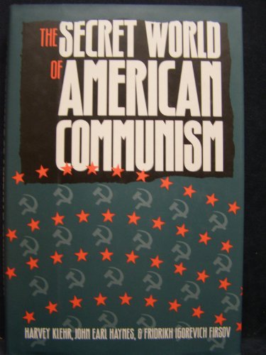 Imagen de archivo de The Secret World of American Communism : Documents from the Soviet Archives a la venta por Better World Books