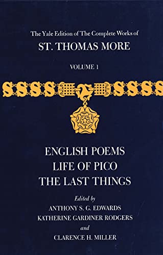 Stock image for The Yale Edition of the Complete Works of St. Thomas More : Volume 1, English Poems, Life of Pico, the Last Things for sale by Better World Books Ltd