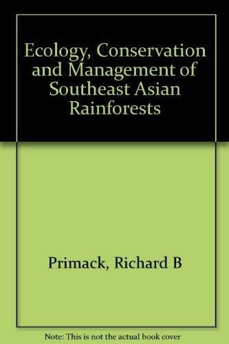 Stock image for Ecology, Conservation, and Management of Southeast Asian Rainforests for sale by Books From California