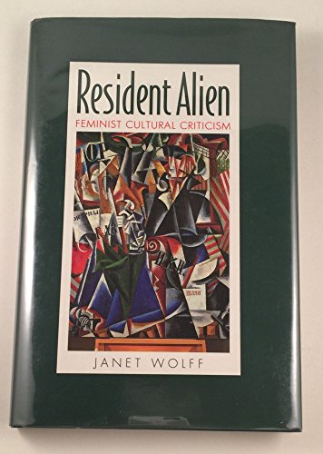 Beispielbild fr Resident Alien : Feminist Cultural Criticism zum Verkauf von Better World Books