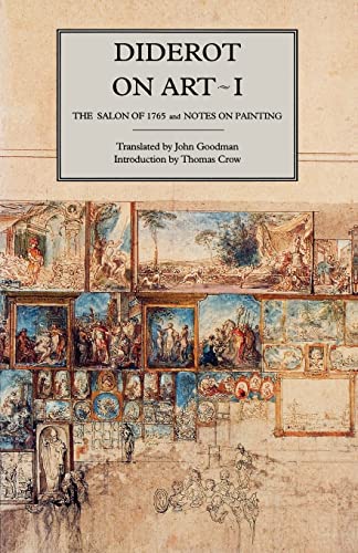 Beispielbild fr Diderot on Art: The Salon of 1765 and Notes on Painting / The Salon of 1767. 2 vols zum Verkauf von St Philip's Books, P.B.F.A., B.A.