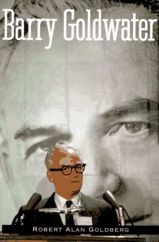 Stock image for Barry Goldwater for sale by Better World Books: West