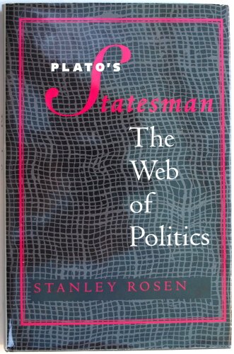 Beispielbild fr Plato's Statesman : The Web of Politics zum Verkauf von Better World Books