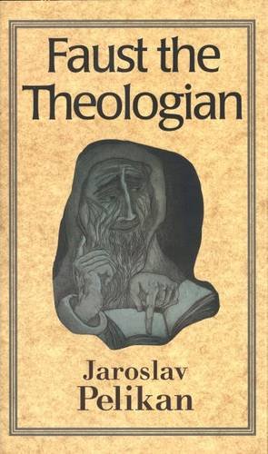 Stock image for Faust the Theologian for sale by Once Upon A Time Books