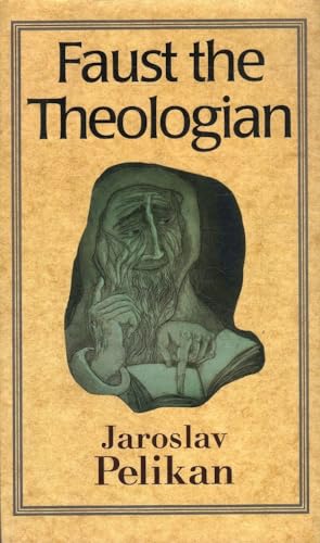 Stock image for Faust the Theologian for sale by Once Upon A Time Books