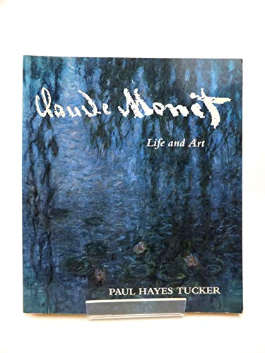 9780300062984: Claude Monet: Life and Art