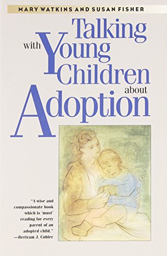 Stock image for Talking with Young Children about Adoption for sale by SecondSale
