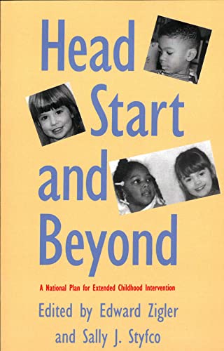 Imagen de archivo de Head Start and Beyond: A National Plan for Extended Childhood Intervention a la venta por Half Price Books Inc.