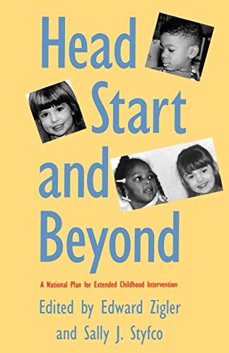Stock image for Head Start and Beyond: A National Plan for Extended Childhood Intervention for sale by Chiron Media