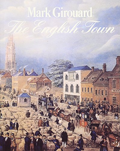 9780300063219: The English Town: A History of Urban Life