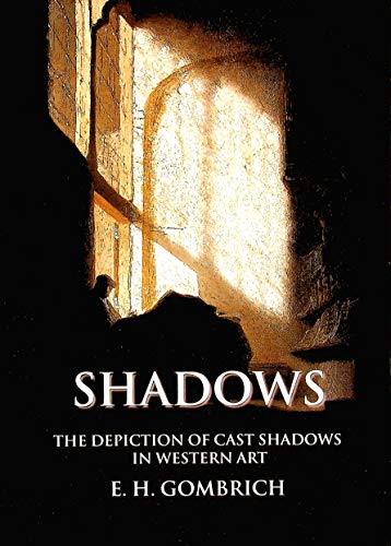 Beispielbild für Shadows: The Depiction of Cast Shadows in Western Art zum Verkauf von WorldofBooks