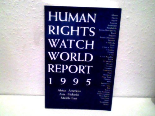 Imagen de archivo de Human Rights Watch World Report 1995: Events of 1994 Human Rights Watch a la venta por Brook Bookstore