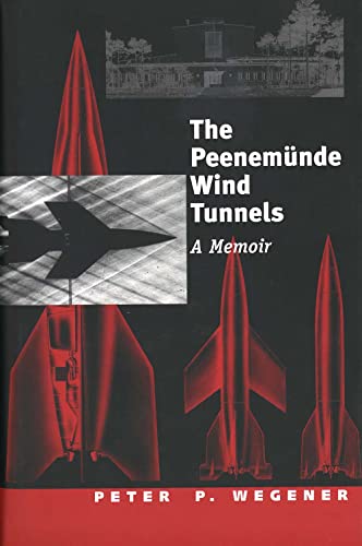 Beispielbild fr Peenemunde Wind Tunnels: A Memoir zum Verkauf von ThriftBooks-Atlanta