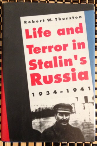 Beispielbild fr Life and Terror in Stalin's Russia, 1934-1941 zum Verkauf von Better World Books