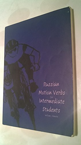 Russian Motion Verbs: for Intermediate Students. Yale Language Series.